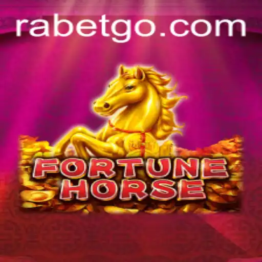 Exploring the Exciting World of FortuneHorse and the Strategic Role of Rabet